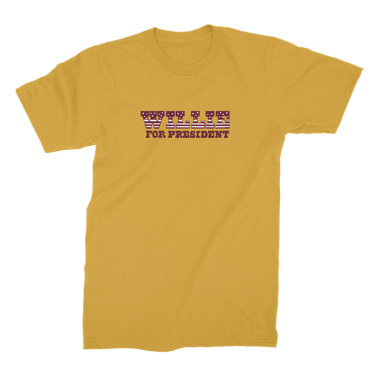 Willie For President T-Shirt *PRE-ORDER*